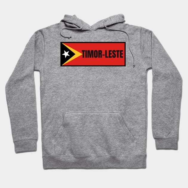 Timor-Leste Flag Hoodie by aybe7elf
